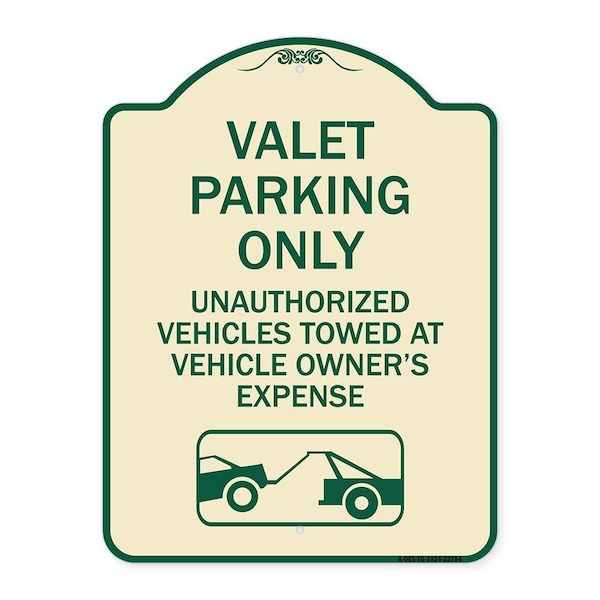 Signmission Valet Parking Unauthorized Vehicles Towed Owner Expense Aluminum Sign, 18" L, 24" H, TG-1824-22754 A-DES-TG-1824-22754 - main